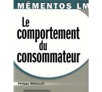 Mémentos lmd - le comportement du consommateur Mouillot p. (Auteur)