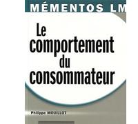 Mémentos lmd - le comportement du consommateur - Mouillot p. - Gualino Eds - broché - Etude