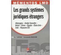 Mémentos lmd - les grands systèmes juridiques étrangers