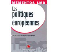 Mémentos lmd - les politiques européennes - le guirriec-milner g. Ernest l. - Gualino Eds - broché - Etude