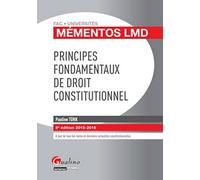 Mémentos LMD - Principes fondamentaux de droit constitutionnel 2015-2016, 8è Ed.