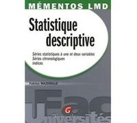 Mémentos lmd - statistique descriptive Fabrice Mazerolle (Auteur)