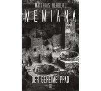 Memiana 4 - Der Geheime Pfad