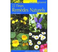 Memo - 22 fleurs remedes naturels - Claude Gardet - Gisserot Editions - broché - Guide