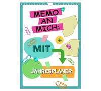 Memo an mich mit Jahresplaner (Wandkalender 2026 DIN A4 hoch), CALVENDO Monatskalender: Mit witzigen Sprüchen fröhlich planen