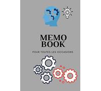 MEMO BOOK: cahier de prise de note pour ne plus rien oublier