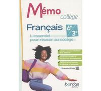 Mémo Collège Français 6e/3e - L'essentiel Pour Réussir Au Collège - Edition 2023
