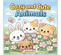 Memo Colors Vol. 1: Cute Animals Coloring Book for Adults and Teens Featuring Adorable Fuzzy Characters in Cozy Scenes for Relaxation