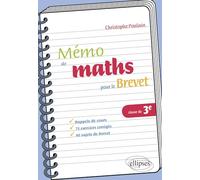 Mémo De Mathématiques Pour Le Brevet - Classe De 3e