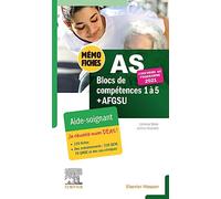 Mémo-Fiches As Aide-Soignant - Blocs De Compétences 1 À 5 + Afgsu