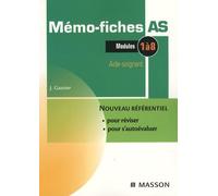 Mémo-fiches AS: Modules 1 à 8 Aide-soignant