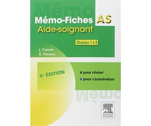 Mémo-Fiches AS - Modules 1 à 8: Aide-soignant