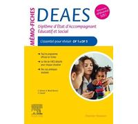 Mémo-Fiches Deaes - Diplôme D'etat D'accompagnant Éducatif Et Social - L'essentiel Pour Réviser - Df1 À Df5