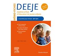 Mémo-Fiches Deeje, Diplôme D'etat D'éducateur De Jeunes Enfants - L'essentiel Pour Réviser, Domaines De Formation 1 À 4