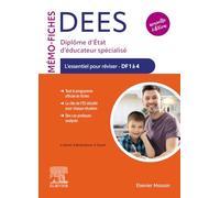 Mémo-Fiches DEES - Diplôme d'État d'éducateur spécialisé: L'essentiel pour réviser - DF1 à 4