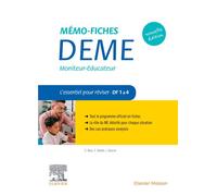 Mémo-Fiches DEME. Moniteur-Educateur L'essentiel pour réviser - Compétences 1 à 4 - Céline Rose - Elsevier Masson - broché - Etude