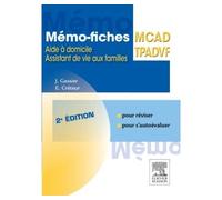 Mémo-fiches MCAD/TPADVF Aide à domicile - Assistant de vie aux familles - Jacqueline Gassier - Elsevier Masson - broché - Scolaire / Universitaire