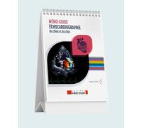 Mémo-guide Echocardiographie abdominale du chien et du chat: Mémo-guide Echographie abdominale du chien et du chat