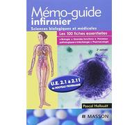 Mémo-guide infirmier UE 2.1 à 2.11: Sciences biologiques et médicales