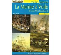 Memo la Marine a Voile de Louis XIII a Napoleon III