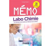 Mémo labo chimie 2020 - Arnaud Tessier - De Boeck Supérieur - broché - Scolaire / Universitaire