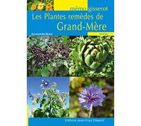 MEMO - Les Plantes remèdes de Grand Mère