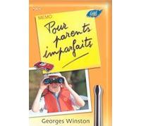 Mémo Pour Parents Imparfaits - Indications Bibliques Pour L'éducation Des Enfants