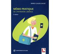 Mémo pratique de l'infirmière libérale, 5e édition