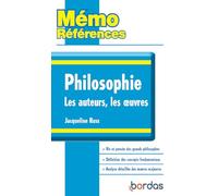 Mémo Références - Jacqueline Russ - Philosophie Les auteurs, Les oeuvres
