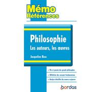 Mémo Références - Philosophie Les auteurs, Les oeuvres - Jacqueline Russ - Bordas - broché - Scolaire / Universitaire