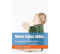 Mémo Signes bébés: A emporter partout !