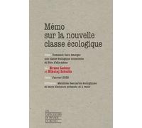 Mémo Sur La Nouvelle Classe Écologique - Comment Faire Émerger Une Classe Écologique Consciente Et Fière D'elle-Même