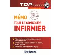 Mémo tout le concours infirmier: entrée en IFSI