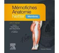 Mémofiches Anatomie Netter - Membres John T. Hansen (Auteur)