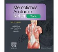 Mémofiches Anatomie Netter - Tronc