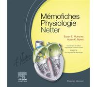 Mémofiches Physiologie Netter - Susan E. Mulroney - Elsevier Masson - relié - Scolaire / Universitaire