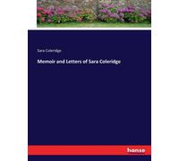 Memoir And Letters Of Sara Coleridge
