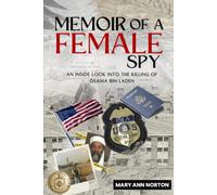 Memoir Of A Female Spy: An Inside Look Into The Killing Of Osama Bin Laden
