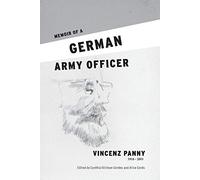 Memoir Of A German Army Officer