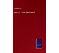 Memoir Of Colonel John Cameron