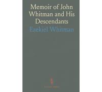 Memoir of John Whitman and His Descendants