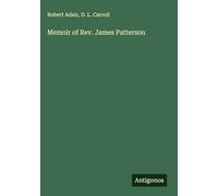Memoir of Rev. James Patterson