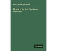Memoir of the Rev. John James Weitbrecht