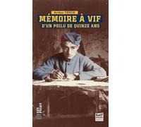 Mémoire à vif d'un poilu de quinze ans - Arthur Ténor - Gulf Stream - Poche - Roman adolescent