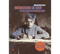 Mémoire à vif d'un poilu de quinze ans - Réédition Arthur Ténor (Auteur)