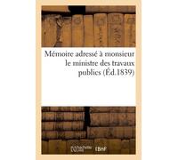 Mémoire Adressé À Monsieur Le Ministre Des Travaux Publics