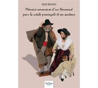 Mémoire amoureuse d'un Normand pour la crèche provençale et ses santons - Gilles Belugou - Nombre 7 - broché - Essai