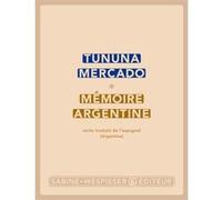 Mémoire argentine Tununa Mercado (Auteur)