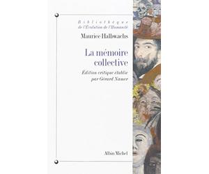 Memoire Collective (La) (Bibliotheque de L'Evolution de L'Humanite,) (English and French Edition) by Maurice Halbwachs(1997-10-01)