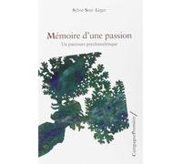 Mémoire d’une passion